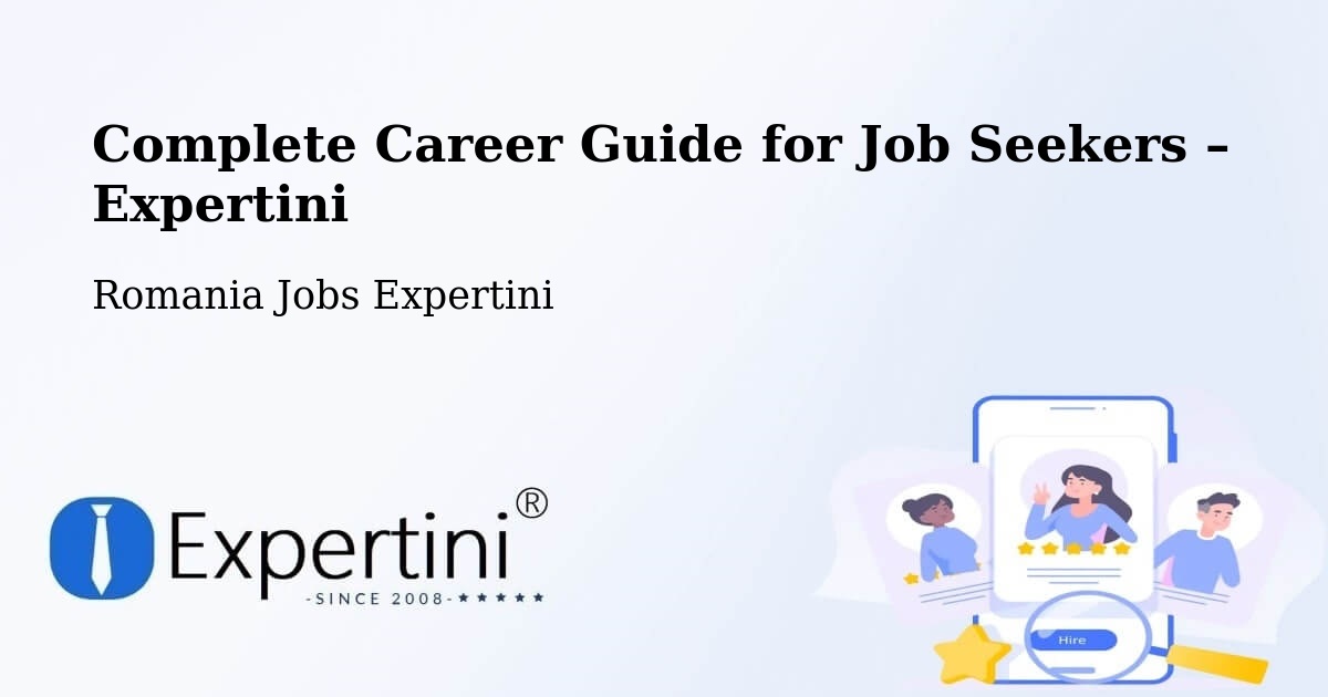 Career Guide for Job Seekers – Tânganu - Tânganu, Romania Jobs Expertini