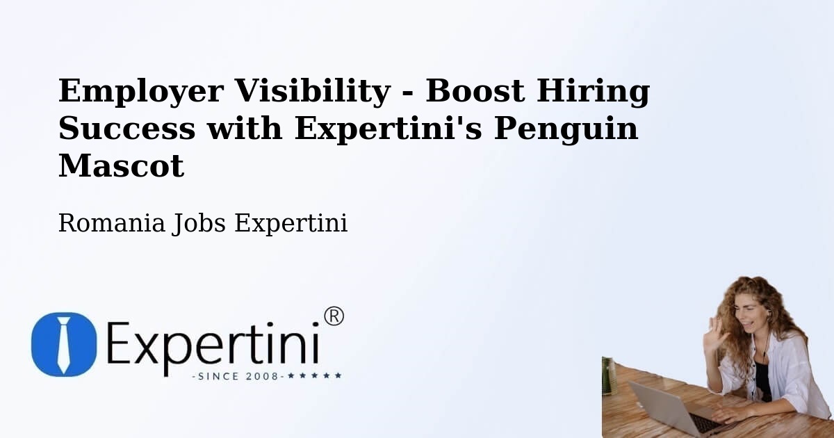CV and Resume Visibility Optimization – Tânganu - Romania Jobs Expertini